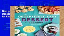 Best product  The Deceptively Easy Dessert Cookbook: Simple Recipes for Extraordinary No-Bake