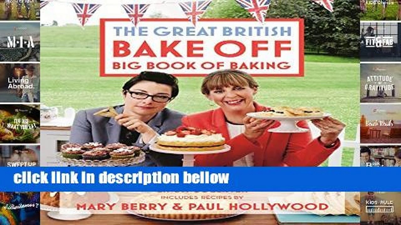 Popular Great British Bake Off Big Book of Baking video Dailymotion
