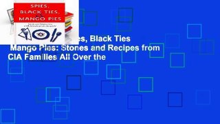 Best product  Spies, Black Ties   Mango Pies: Stones and Recipes from CIA Families All Over the