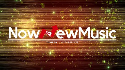 NowNewMusic #29 | Semifinal 1 | Tunis, Tunisia | October 2018