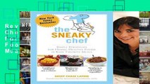 Review  The Sneaky Chef: Simple Strategies for Hiding Healthy Foods in Kids  Favorite Meals