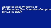 About for Book Windows 10 For Dummies (For Dummies (Computers)) [[P.D.F] E-BO0K E-P.U.B K.I.N.D.L.E]