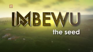 Imbewu The Seed Ep 126 - 8/10/2018
