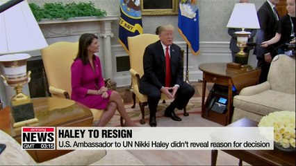 U.S. Ambassador to UN Nikki Haley to resign at end of year