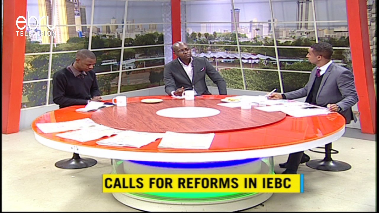 Calls For Reforms In IEBC