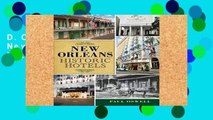 D.O.W.N.L.O.A.D [P.D.F] New Orleans Historic Hotels [P.D.F]