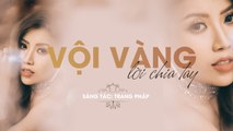 Vội Vàng Lời Chia Tay - Trang Pháp - Official Lyrics Video