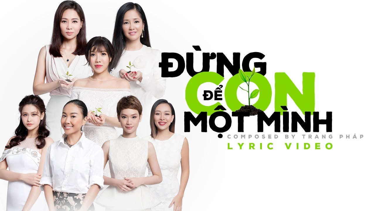 ĐỪNG ĐỂ CON MỘT MÌNH - Official Lyrics Video - Various Artists