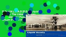D.O.W.N.L.O.A.D [P.D.F] Liquid Assets: The Lidos and Open Air Swimming Pools of Britain (Played in