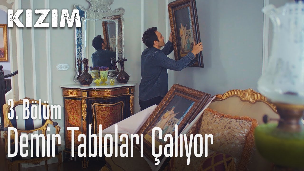 Demir tabloları çalıyor - Kızım 3. Bölüm