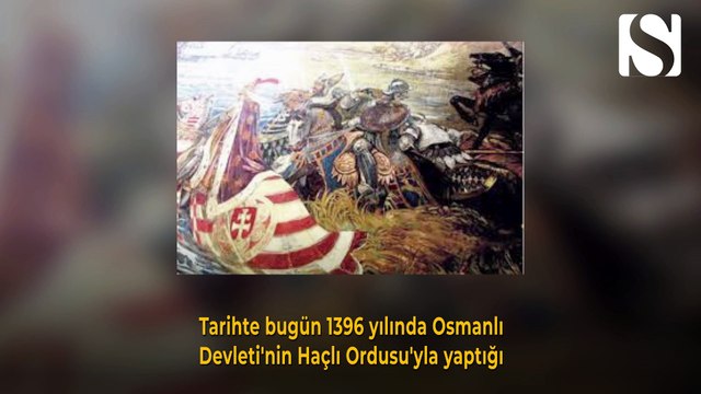 Niğbolu Muharebesi - Tarihte bugün 25 Eylül 1396