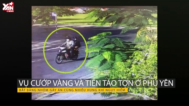 Tin trong ngày 10/10: Vụ cướp tiền vàng táo tợn ở Phú Yên, Bảo Anh kiệt sức ngất xỉu tại trường quay