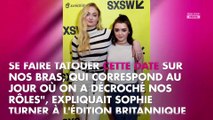 Game of Thrones - Sophie Turner : ses folles révélations sur son amitié avec Maisie Williams