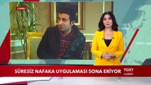 Süresiz Nafaka Uygulaması Sona Eriyor