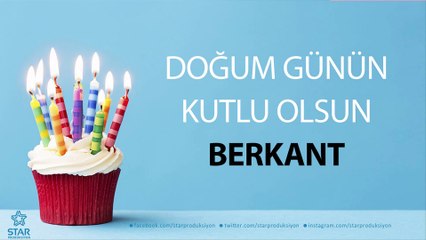 İyi ki Doğdun BERKANT - İsme Özel Doğum Günü Şarkısı