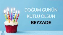 İyi ki Doğdun BEYZADE - İsme Özel Doğum Günü Şarkısı