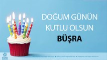 İyi ki Doğdun BÜŞRA - İsme Özel Doğum Günü Şarkısı