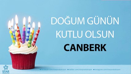 İyi ki Doğdun CANBERK - İsme Özel Doğum Günü Şarkısı
