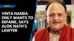 Vinta Nanda only wants to defame, says Alok Nath’s lawyer