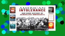 [P.D.F] American Intolerance: Our Dark History of Demonizing Immigrants [E.P.U.B]