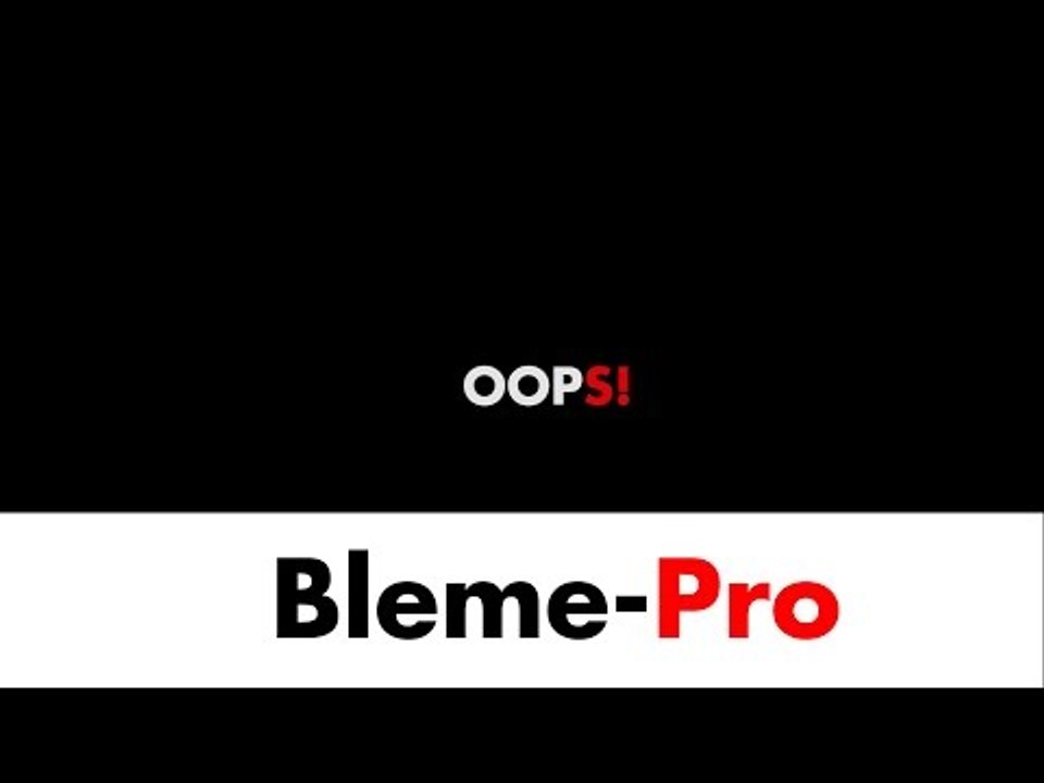 Bleme-Pro Episode 1 Oups