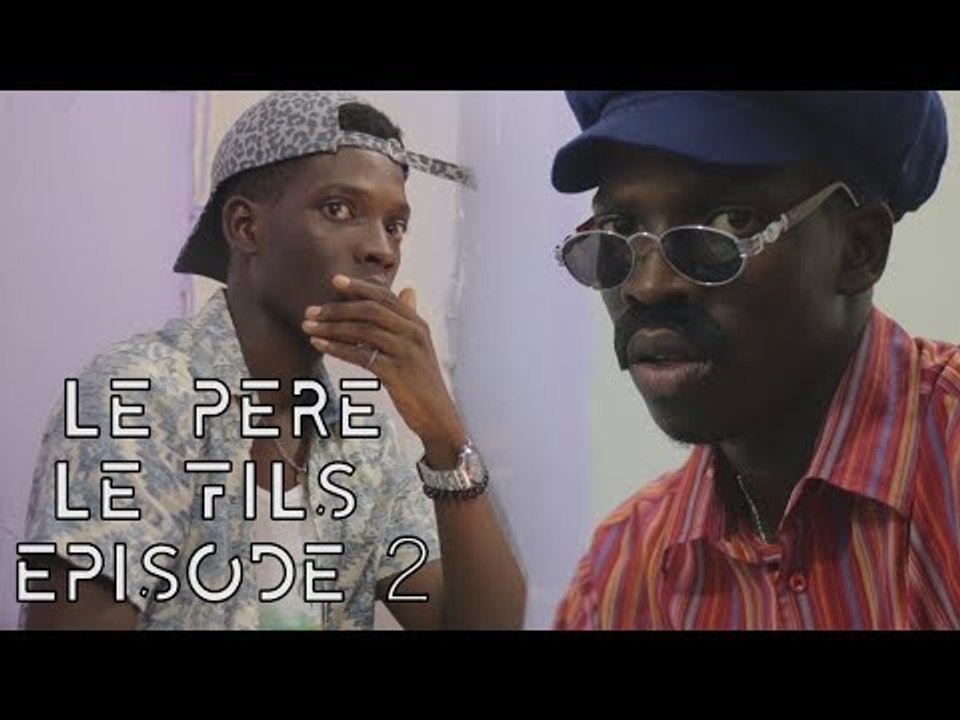 Dudu fait des videos - Le Père Le fils Ep 2 (Papa tu mens)