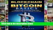 D.O.W.N.L.O.A.D [P.D.F] Blockchain and Bitcoin Basics: A Beginners Guide To Blockchain, Bitcoin,