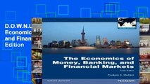 D.O.W.N.L.O.A.D [P.D.F] The Economics of Money, Banking and Financial Markets Global Edition