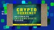 D.O.W.N.L.O.A.D [P.D.F] Cryptocurrency: Ultimate Intermediate Guide to Learn and Understand the