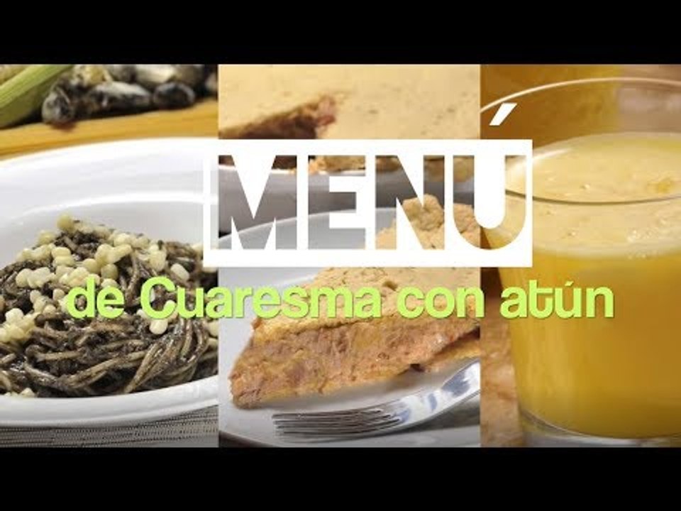 Menú de cuaresma con atún