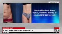 Mommy Makeover Newport Beach CA - Extreme Mommy Makeover Huntington Park CA | 949-652-2600