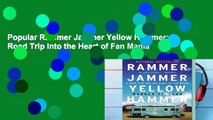 Popular Rammer Jammer Yellow Hammer: A Road Trip Into the Heart of Fan Mania