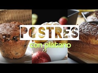 Postres con plátano - ¿Qué hago de comer hoy?