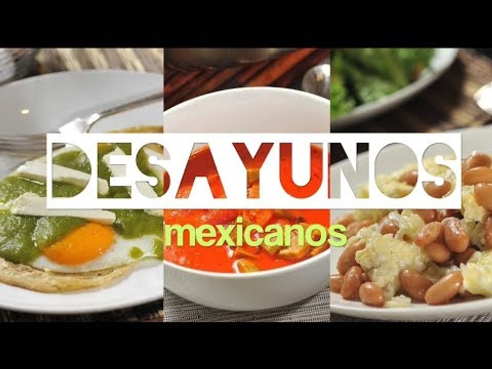 Desayunos mexicanos