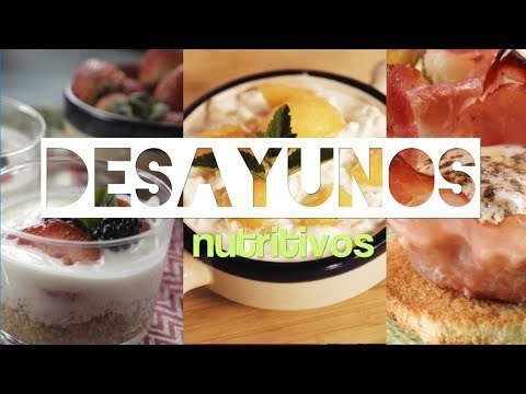 Desayunos Nutritivos - ¿Qué hago de desayunar hoy?