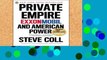 Best product  Private Empire: Exxonmobil and American Power