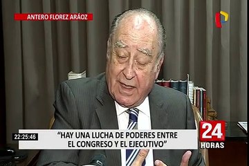 Antero Flores Aráoz: “hay una lucha de poderes entre el Congreso y el Ejecutivo”