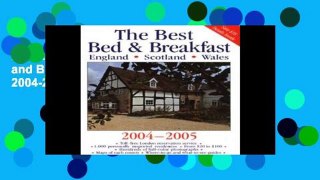 F.R.E.E [D.O.W.N.L.O.A.D] Best Bed and Breakfast England, Scotland, Wales 2004-2005 (Best Bed