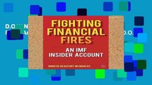 D.O.W.N.L.O.A.D [P.D.F] Fighting Financial Fires: An IMF Insider Account [A.U.D.I.O.B.O.O.K]
