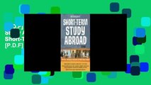 [P.D.F] Peterson s Short-Term Study Abroad (Peterson s Short-Term Study Abroad Programs) [P.D.F]