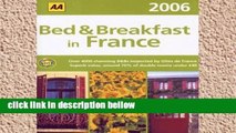 F.R.E.E [D.O.W.N.L.O.A.D] AA Bed and Breakfast in France 2006 (AA Lifestyle Guides) [P.D.F]