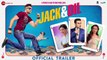 Jack & Dil - HD Official Trailer - Amit Sadh, Arbaaz Khan, Sonal Chauhan - 2th Nov 2018