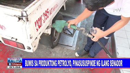 Buwis sa produktong petrolyo, pinasususpinde ng ilang senador