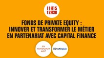Echo 7 - Fonds de private equity t: innover et transformer le métier