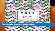 [P.D.F] 2019 Monthly Planner: Beautiful Schedule Organizer Lovely tropical background with pink