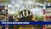 Popular The Cuckoo s Calling (Cormoran Strike Novel)
