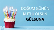 İyi ki Doğdun GÜLSUNA - İsme Özel Doğum Günü Şarkısı