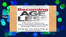 Library  Becoming Ageless: The Four Secrets to Looking and Feeling Younger Than Ever