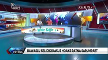 Bawaslu Selidiki Kasus Hoaks Ratna Sarumpaet