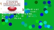 Best product  Medical Medium Liver Rescue: Answers to Eczema, Psoriasis, Diabetes, Strep, Acne,